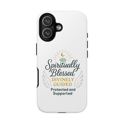 Custodia per telefono Spiritually Blessed — "Divinamente guidato, protetto e supportato"