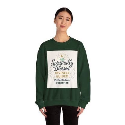 Felpa girocollo Spiritually Blessed — Pullover ispiratore "Spiritualmente benedetto, divinamente guidato" 