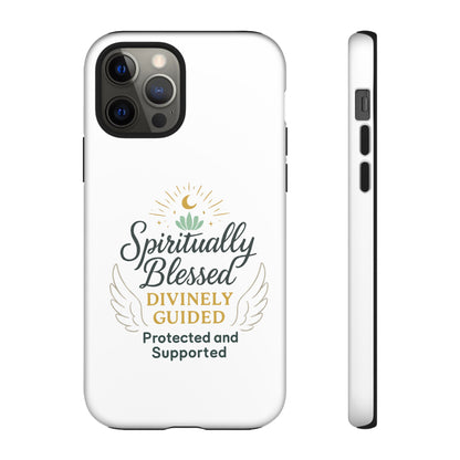 Custodia per telefono Spiritually Blessed — "Divinamente guidato, protetto e supportato"