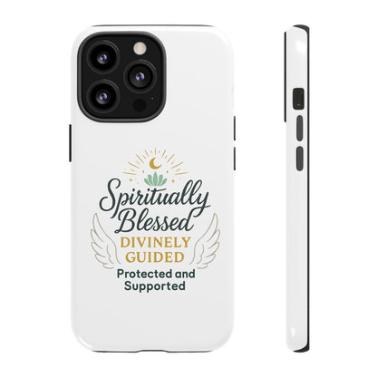 Custodia per telefono Spiritually Blessed — "Divinamente guidato, protetto e supportato"