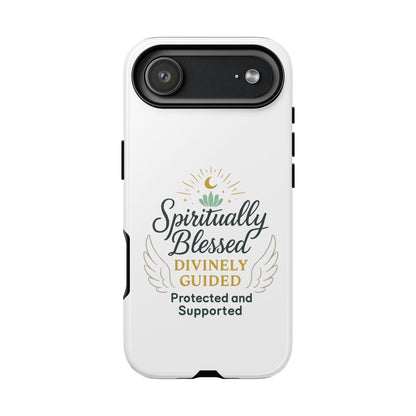 Custodia per telefono Spiritually Blessed — "Divinamente guidato, protetto e supportato"