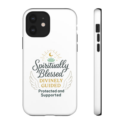 Custodia per telefono Spiritually Blessed — "Divinamente guidato, protetto e supportato"