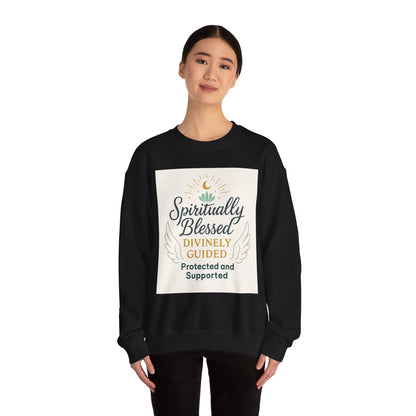 Felpa girocollo Spiritually Blessed — Pullover ispiratore "Spiritualmente benedetto, divinamente guidato" 