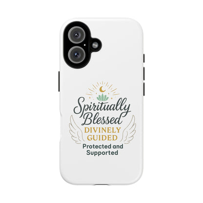 Custodia per telefono Spiritually Blessed — "Divinamente guidato, protetto e supportato"