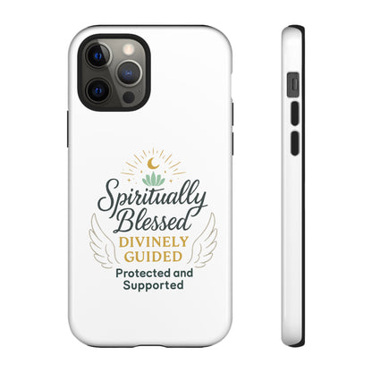 Custodia per telefono Spiritually Blessed — "Divinamente guidato, protetto e supportato"