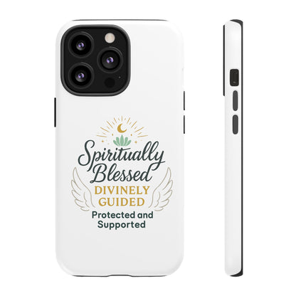 Custodia per telefono Spiritually Blessed — "Divinamente guidato, protetto e supportato"