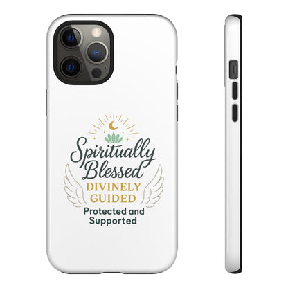 Custodia per telefono Spiritually Blessed — "Divinamente guidato, protetto e supportato"
