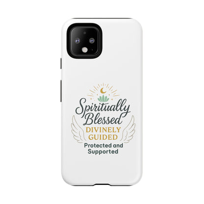Custodia per telefono Spiritually Blessed — "Divinamente guidato, protetto e supportato"