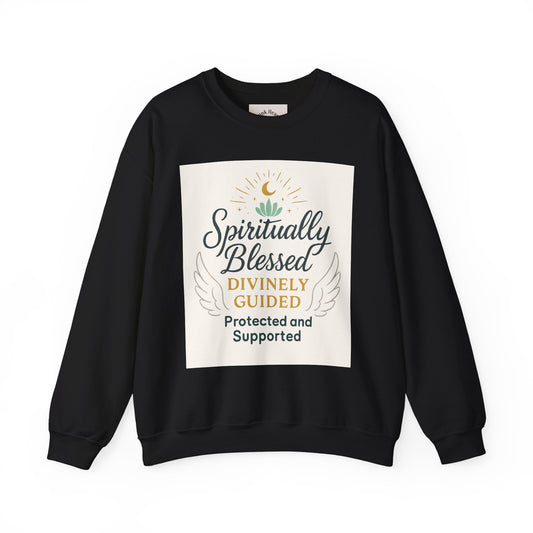 Felpa girocollo Spiritually Blessed — Pullover ispiratore "Spiritualmente benedetto, divinamente guidato" 