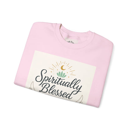 Felpa girocollo Spiritually Blessed — Pullover ispiratore "Spiritualmente benedetto, divinamente guidato" 